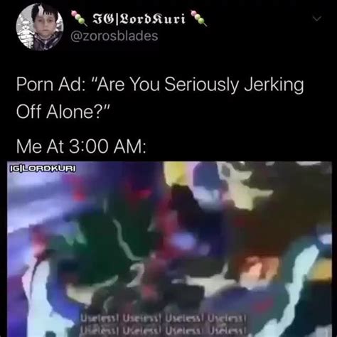 jerking off alone